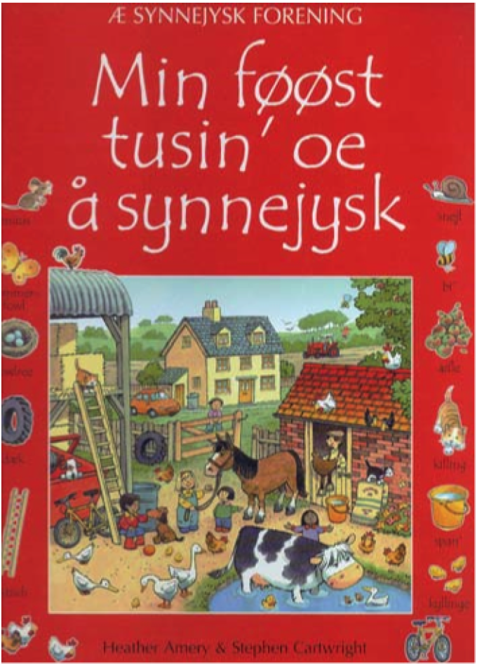 Børnebog med sønderjyske ord udgivet i 2002 af Æ Synnejysk Forening. Børnebog med sønderjyske ord udgivet i 2002 af Æ Synnejysk Forening.